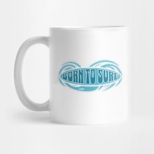 Born to surf Mug